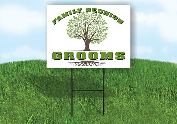 GROOMS FAMILY REUNION GR TREE 18 in x24 in Yard Sign Road Sign with Stand