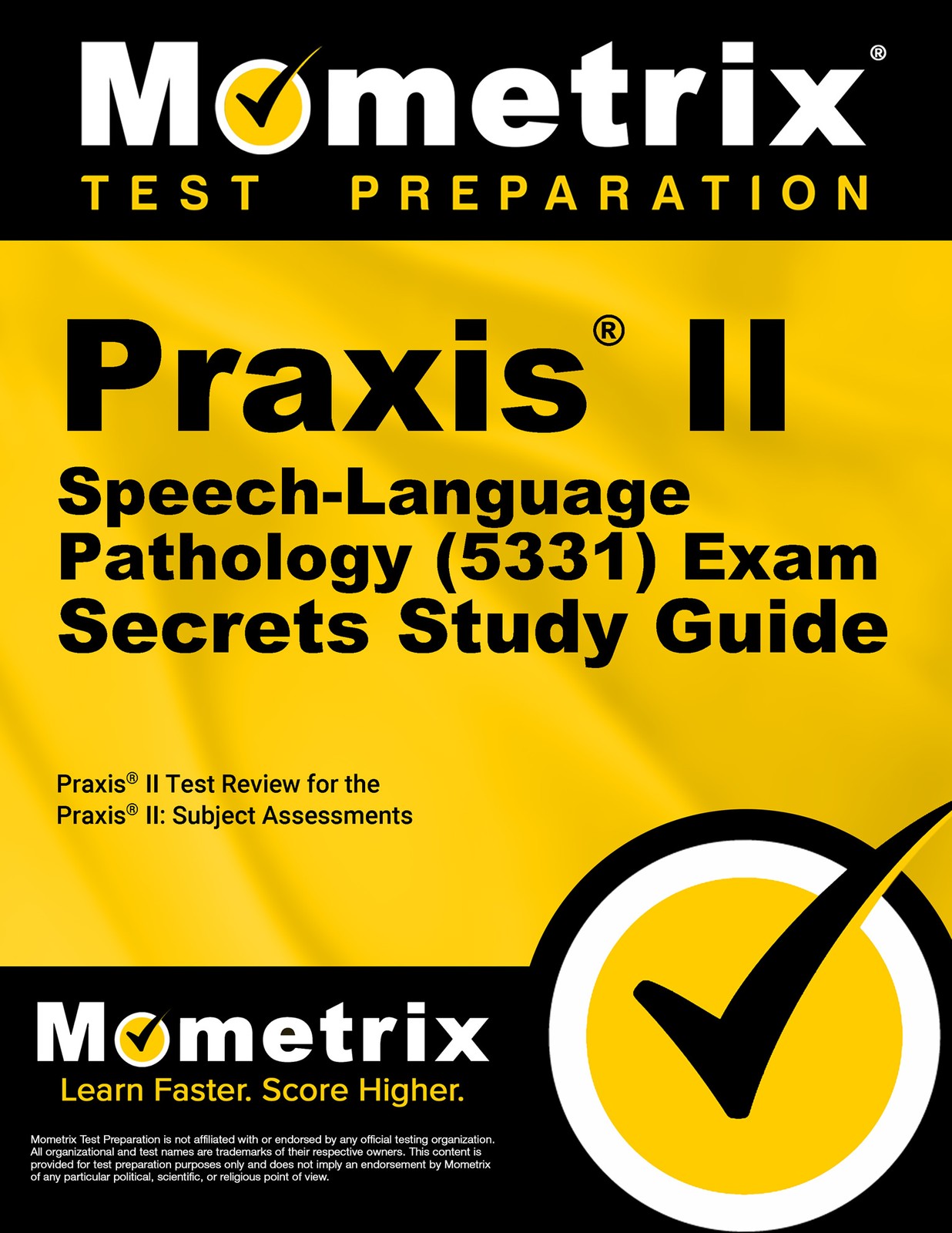 Praxis II Speech-Language Pathology (5331) Exam Secrets Study Guide