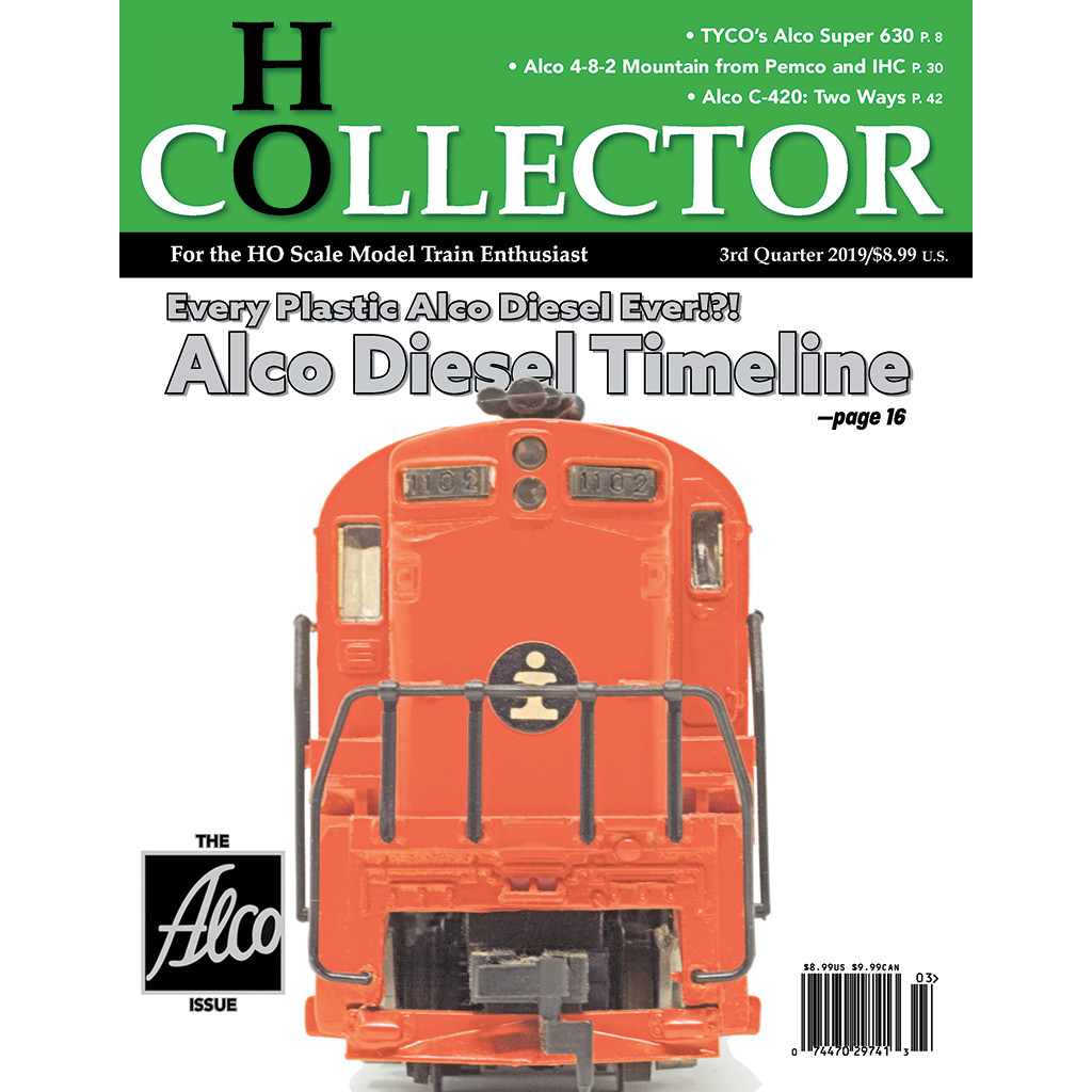 HO COLLECTOR: 3rd Qtr., 2019 - (Out of Print - LAST BRAND NEW Magazine)