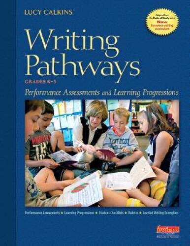 Writing Pathways: Performance Assessments and Learning Progressions - VERY GOOD