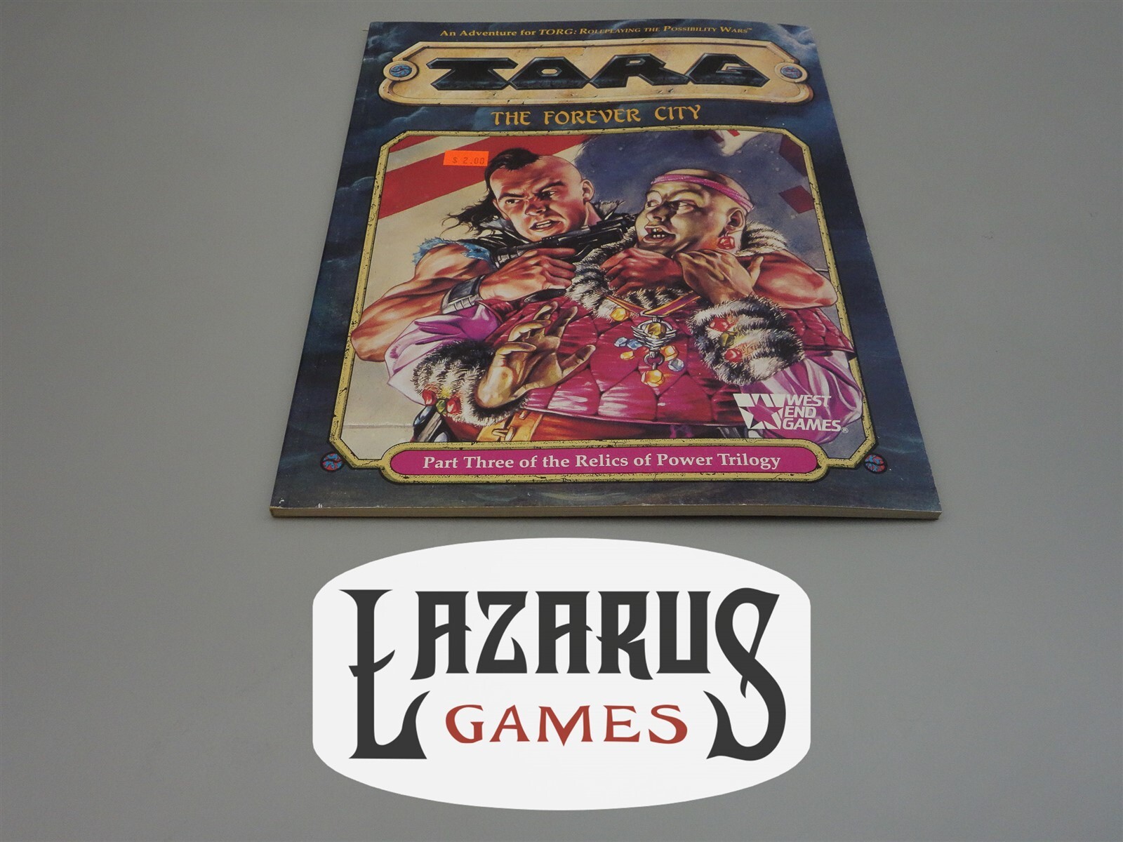 Torg: The Forever City - Part 3 of the Relics of Power Trilogy (West End Games)