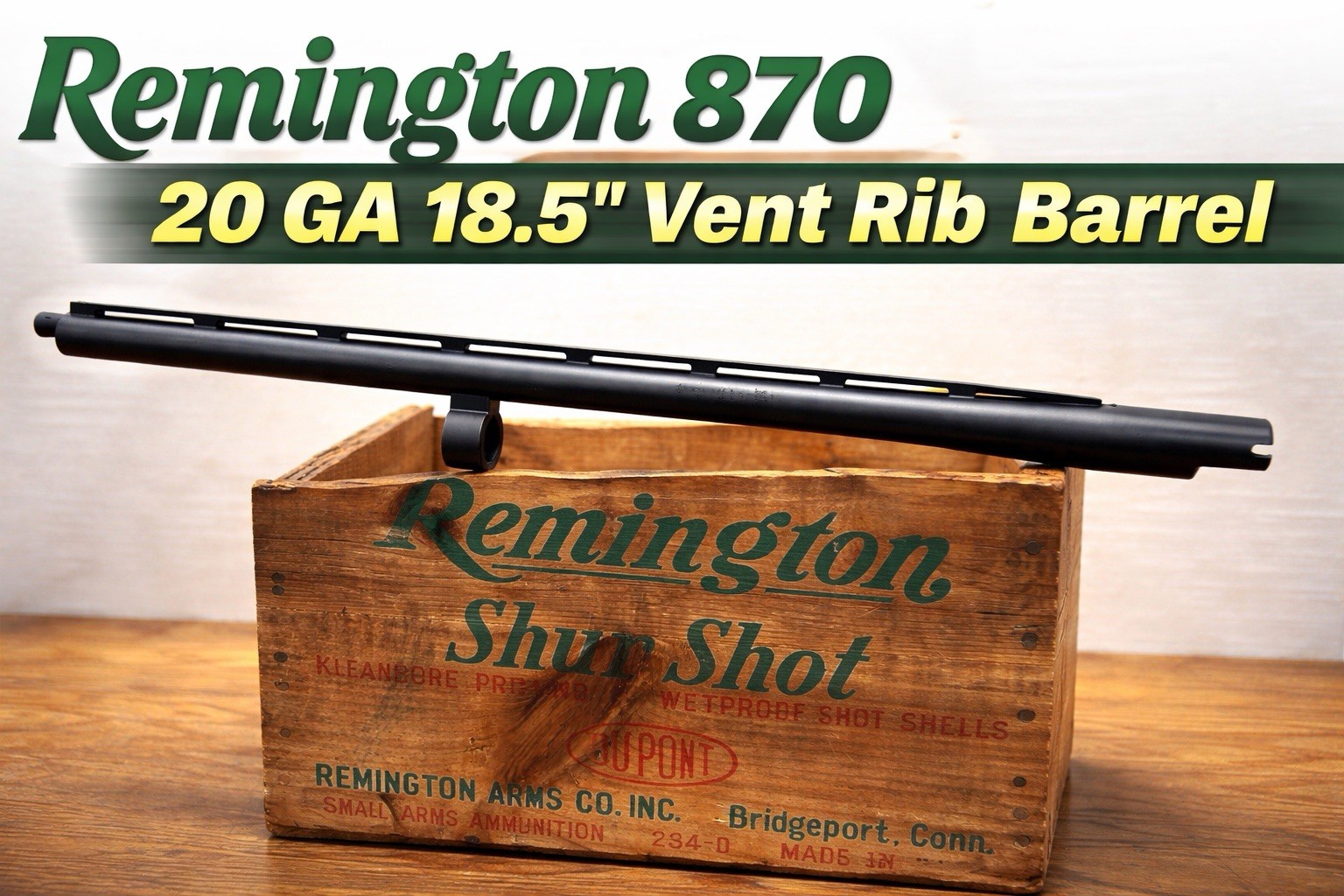 remington 870 20GA 18.5" Vent Rib Barrel 3" Magnum Chamber RemChoke NEW