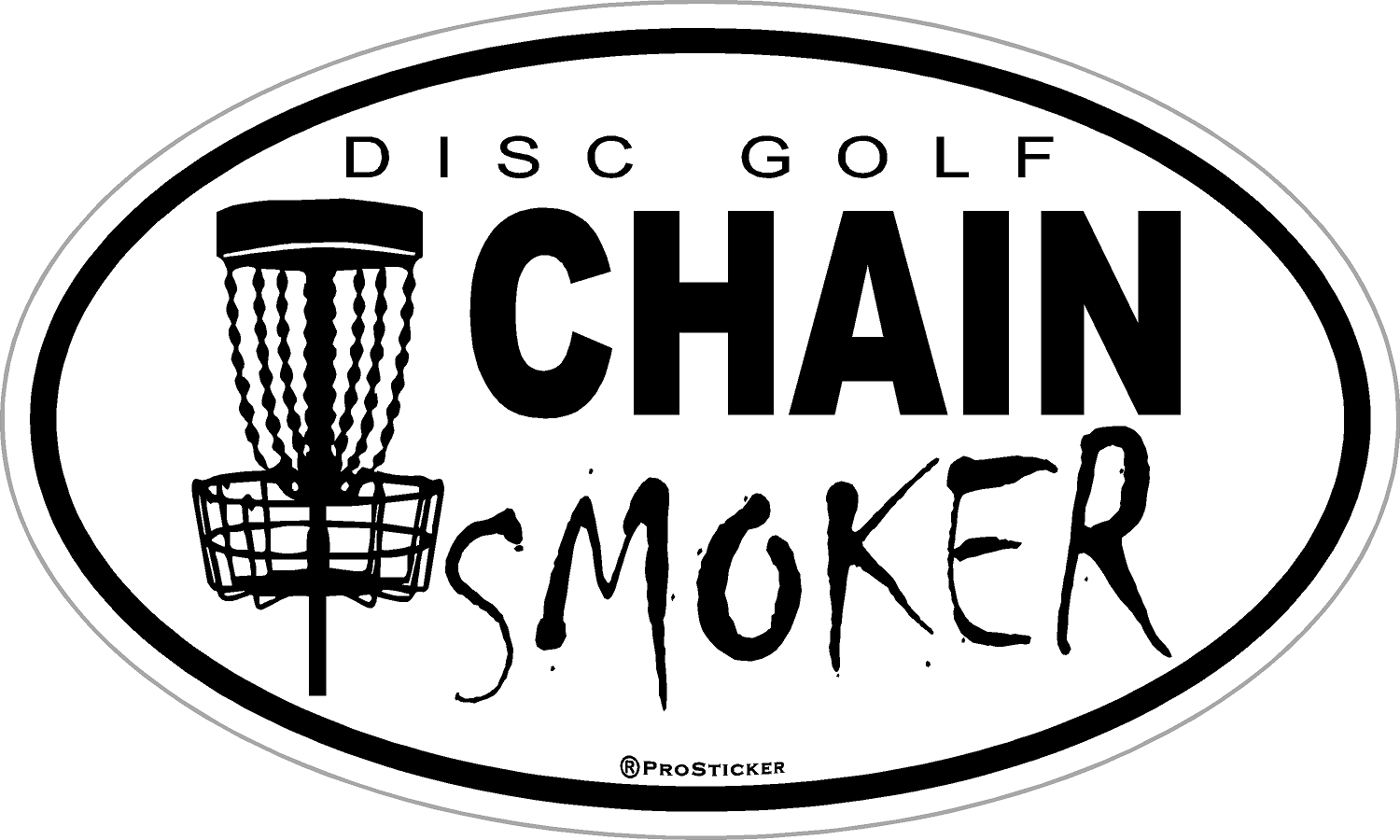2906 ProSticker (One) 3" x 5" Disc Golf Decal - Chain Smoker Frisbee Golfer Euro