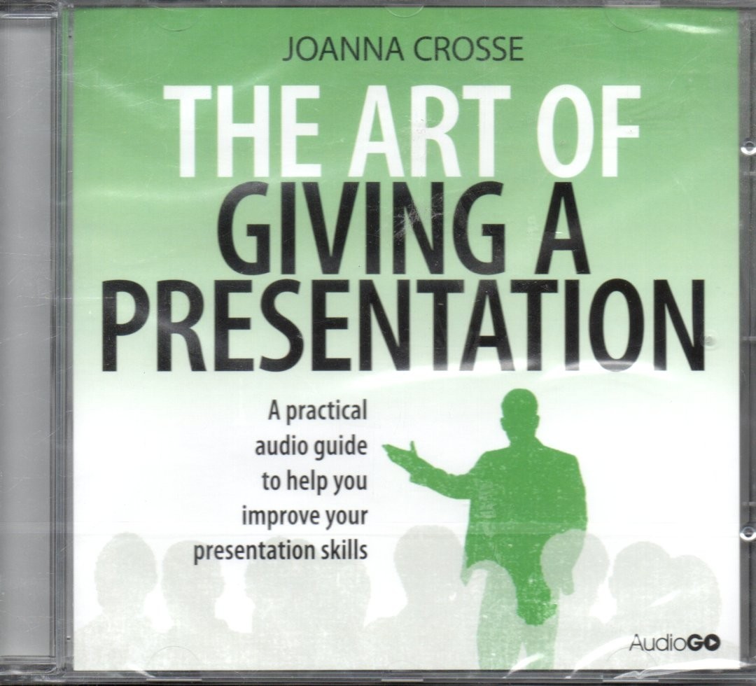 THE ART OF GIVING A PRESENTATION by Joanna Crosse -2xCD Audiobook *NEW & SEALED*