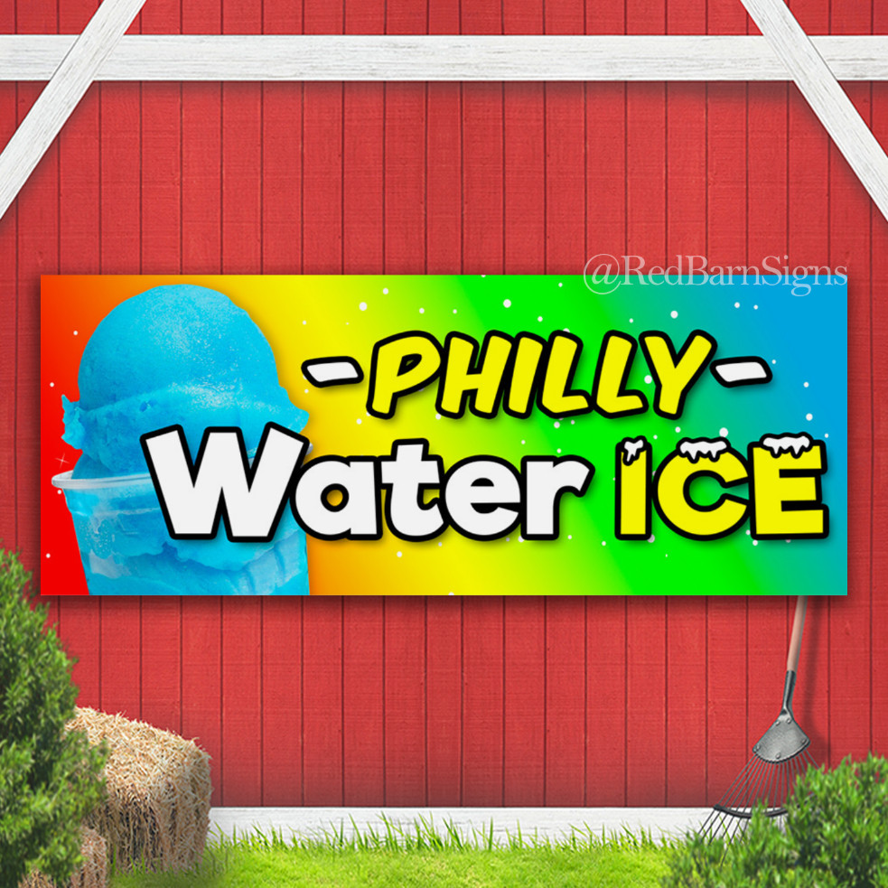 Philly Water ICE Indoor Outdoor Banner Sign with grommets