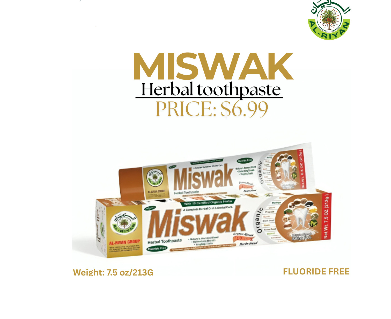 Organic Miswak Herbal Toothpaste - 10 in 1 Natural Fluoride-Free, 7.5 oz