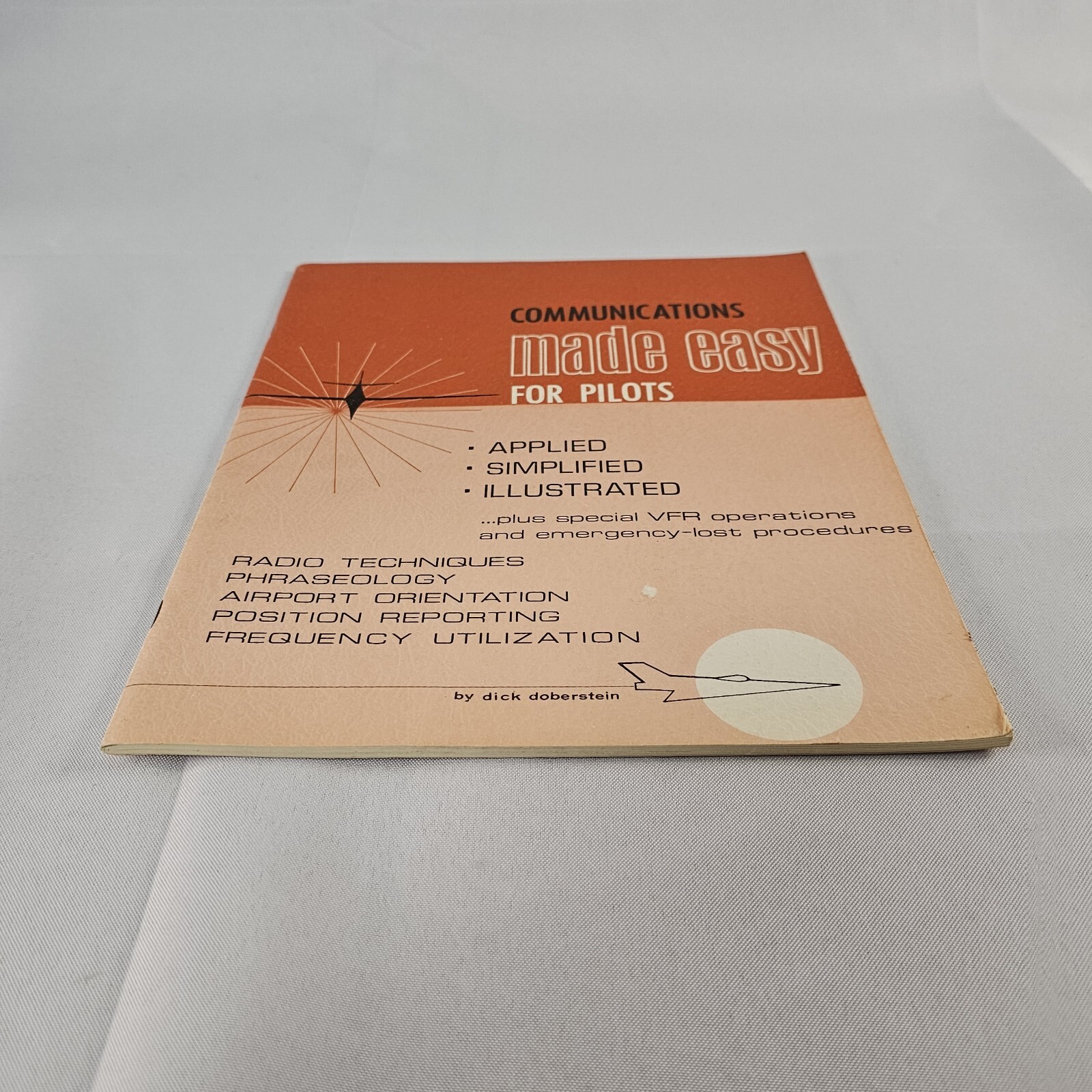 1971 Communications Made Easy For Pilots By Dick Doberstein