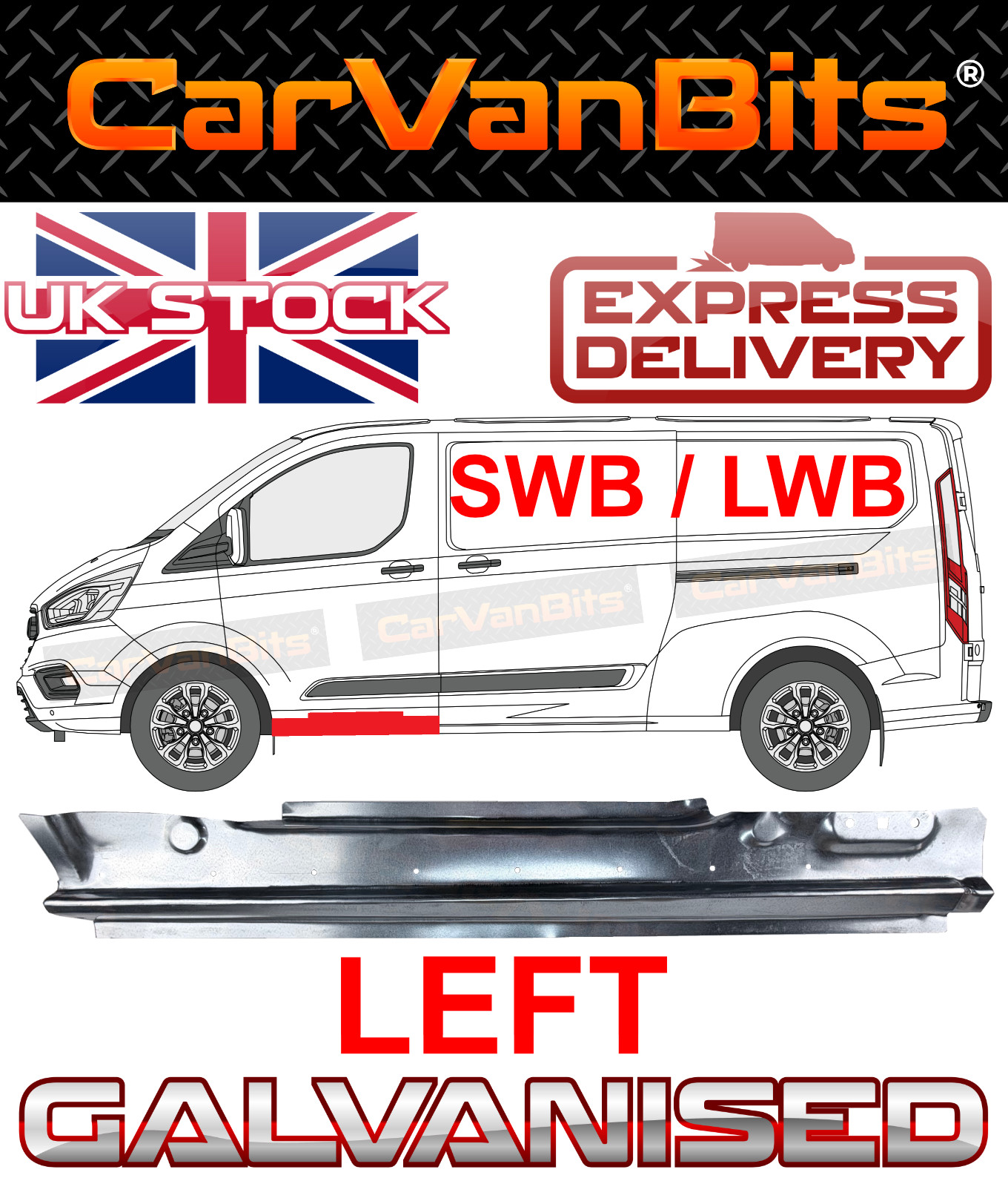 FOR FORD TRANSIT CUSTOM / TOURNEO MK8 13-23 UNDER FRONT DOOR SILL REPAIR PANEL