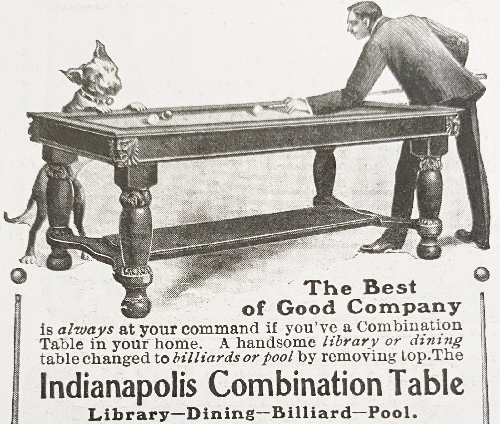 Dog Watches Man Shoot Pool on INDIANAPOLIS COMBINATION TABLE Vtg 1903 Print Ad!