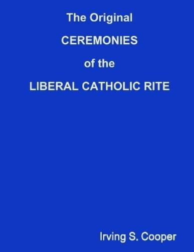 Irving S Cooper The Original CEREMONIES of the LIBERAL C (Paperback) (UK IMPORT)
