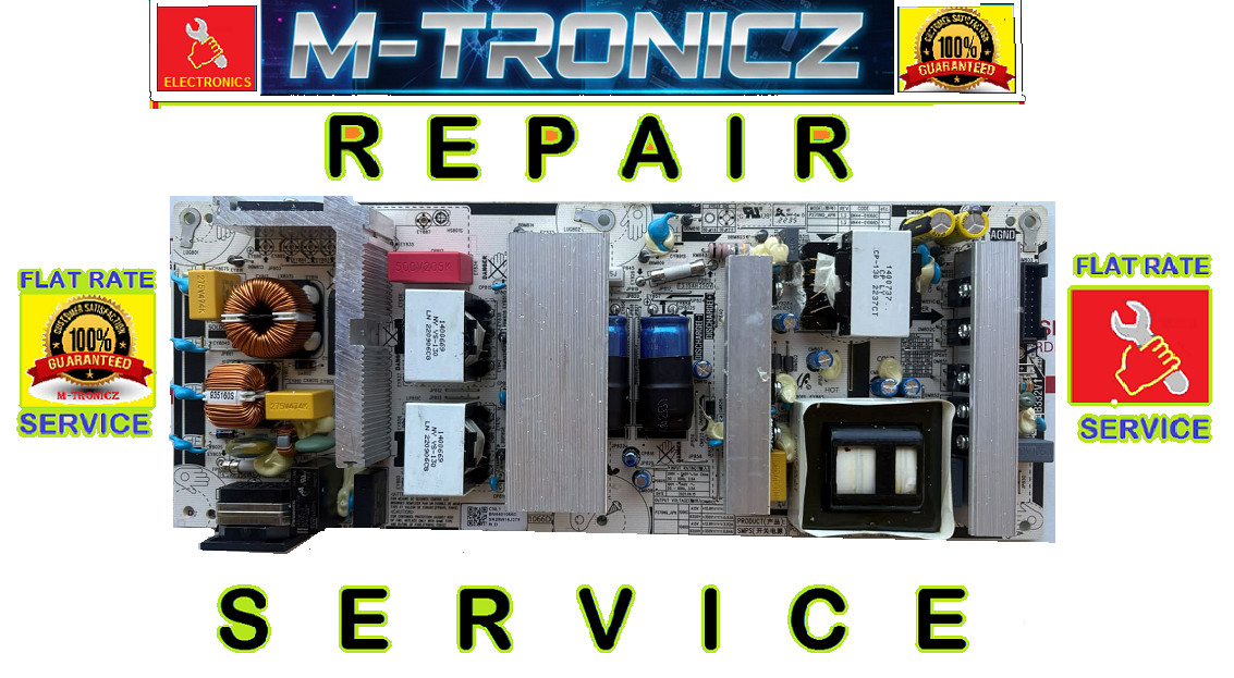 FLAT RATE  REPAIR SERVICE For SAMSUNG POWER SUPPLY  BN96-54788Q BN44-01066D