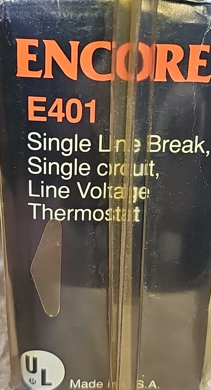 Encore E401 Line Voltage Thermostat Single Line Break Single Circuit New Sealed