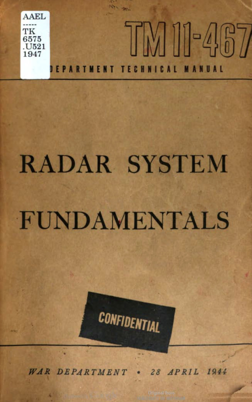 400 Page April 1944 TM 11-467 RADAR SYSTEM FUNDAMENTALS Technical Manual on CD