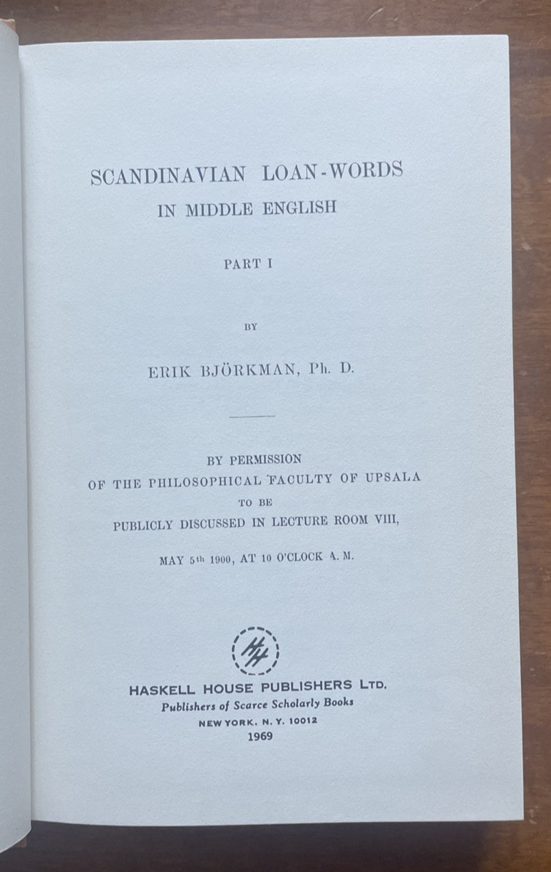 Scandinavian Loan-Words in Middle English Parts 1 & 2 by Erik Bjorkman, VG HB