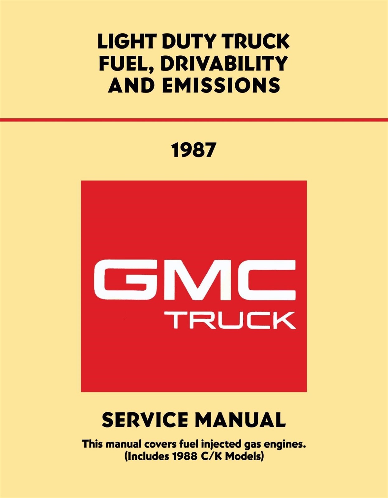 1987 GMC Light Duty Truck Fuel, Driveability and Emissions Manual