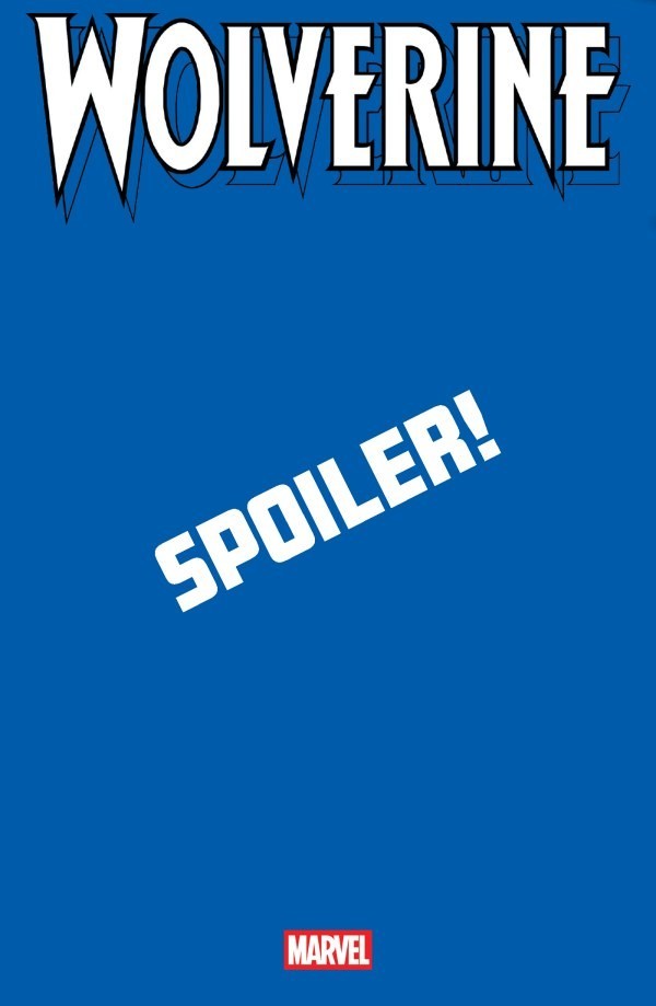 Wolverine #19 Stephen Segovia Spoiler Variant 4/22/26 Marvel Comics