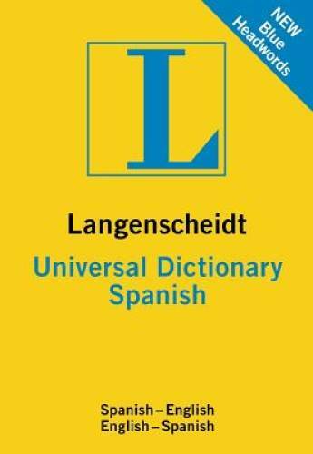 Langenscheidt Universal Dictionary Spanish (Langenscheidt Universal Dicti - GOOD