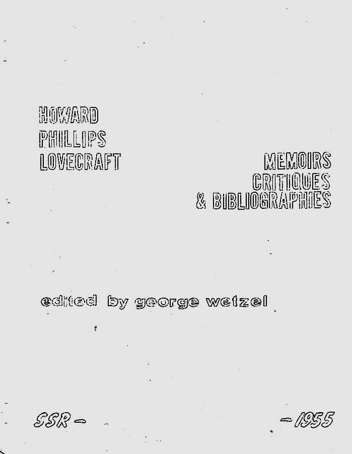 1955 fanzine HOWARD PHILLIPS LOVECRAFT MEMOIRS CRITIQUES by George Wetzel