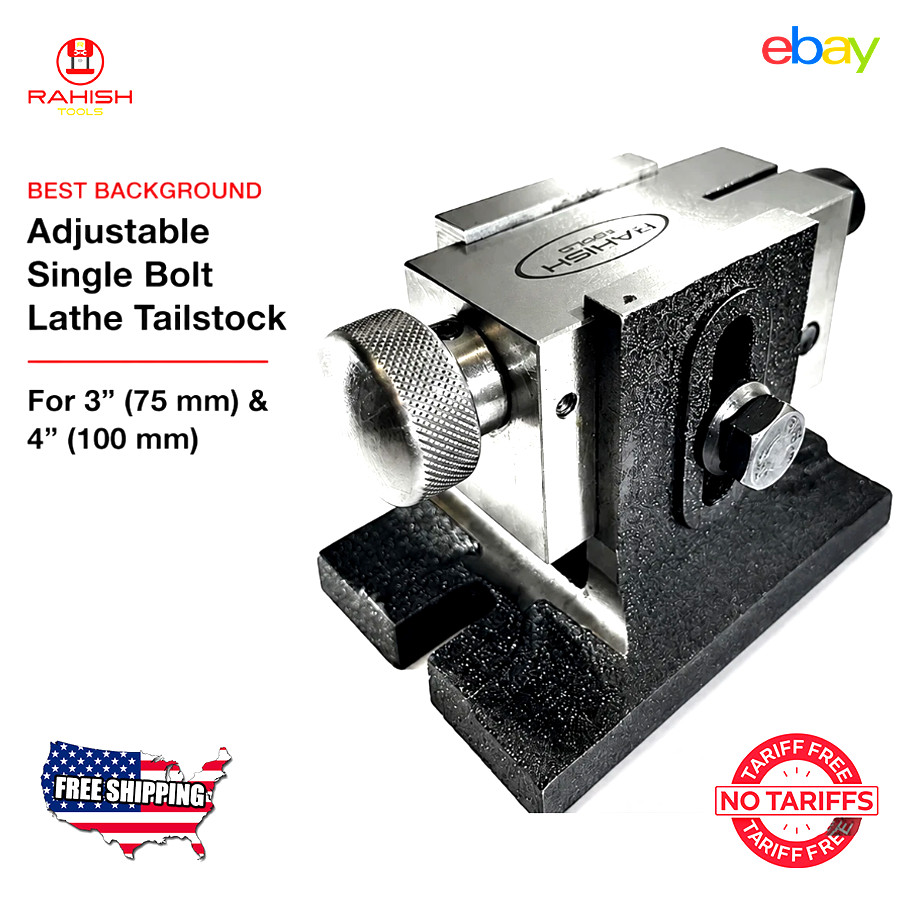 Adjustable Single Bolt Lathe Tailstock for (75 mm) 3 inches & (100 mm ) 4 inche