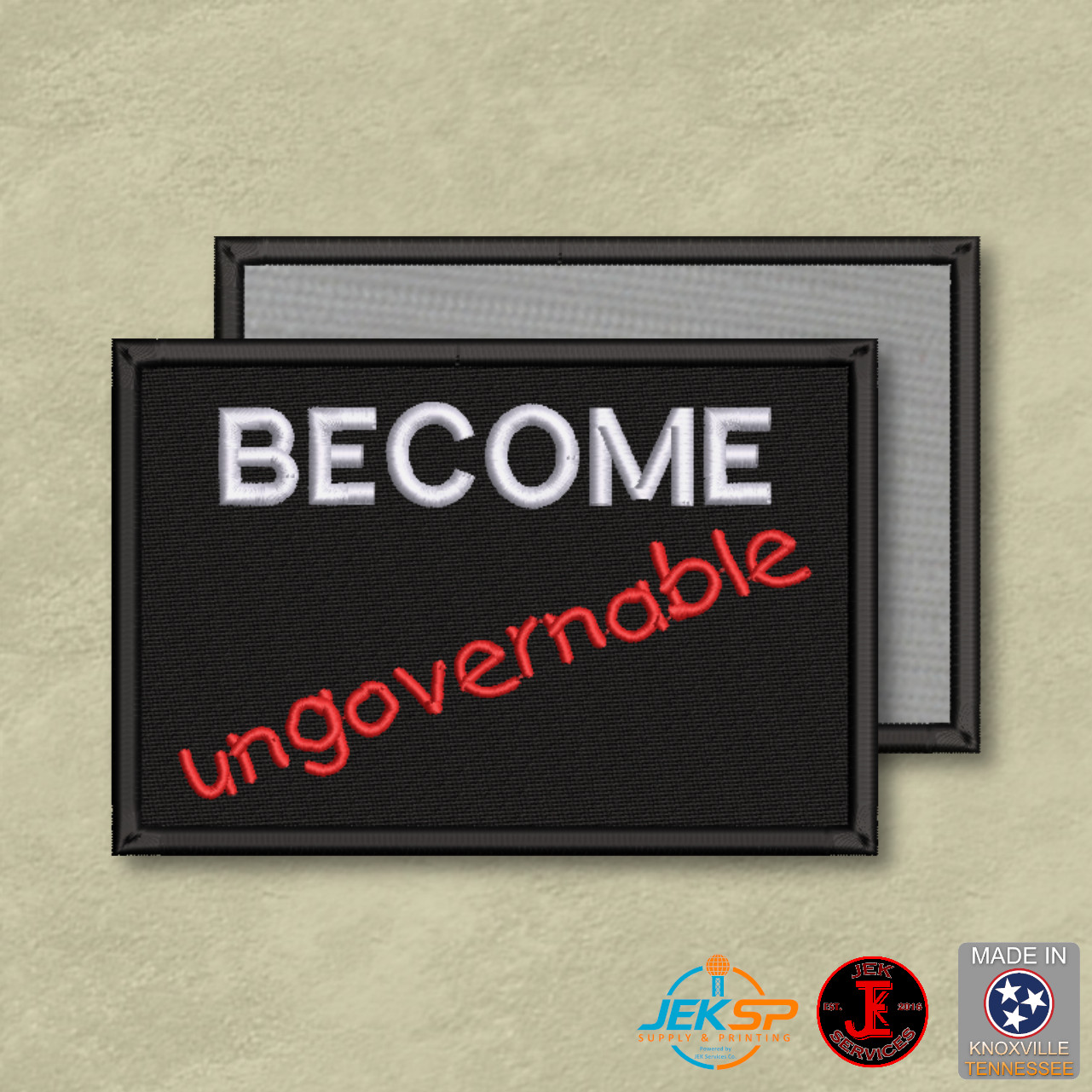 Become Ungovernable Funny Morale Patch, 2x3" | VELCRO® Brand Hook Fastener