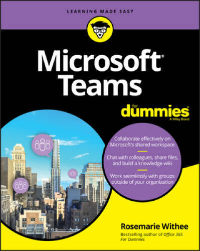 Microsoft Teams For Dummies (For Dummies (Computer/Tech)) - Paperback - GOOD