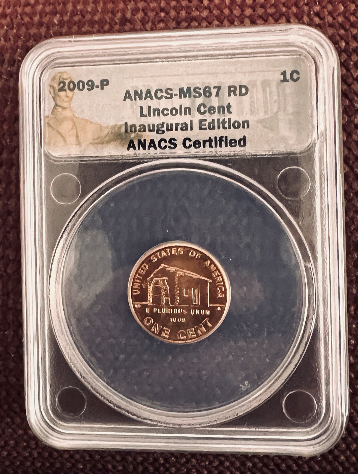 2009 P ANACS MS 67 RD Lincoln Cent 1c Inaugural Edition US Mint 2009-P MS-67 RD