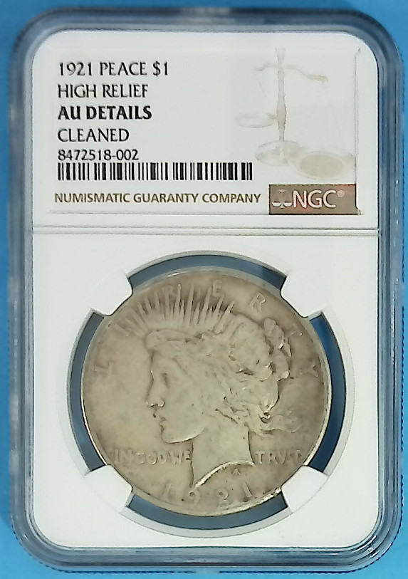 1921 Peace Dollar High Relief Key Date NGC AU Details