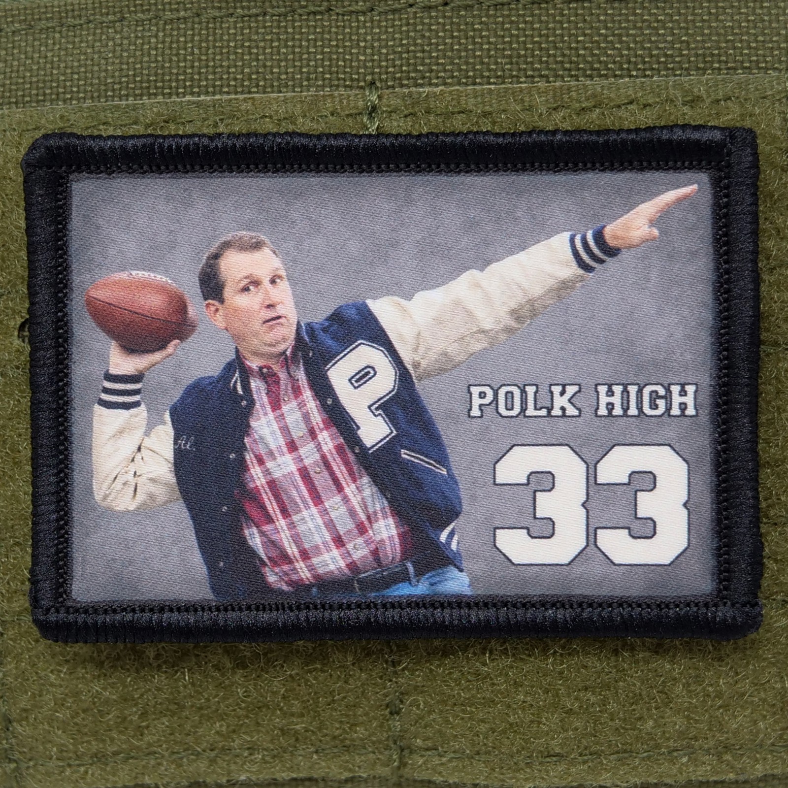 Al Bundy Polk High Patch Moral Tactical  Married With Children Hook & Loop 3x2