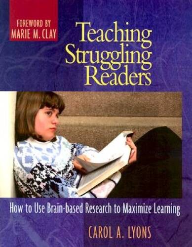 Teaching Struggling Readers: How to Use Brain-Based Research to Maxi - VERY GOOD