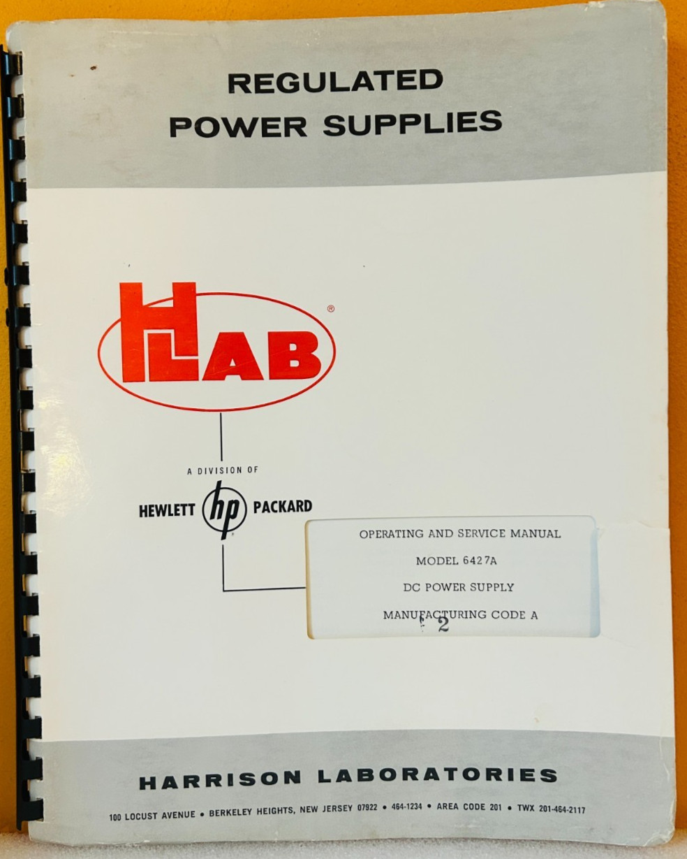 Harrison Labs HP Model 6427A Regulated Power Supplies Instr & Operating Manual.