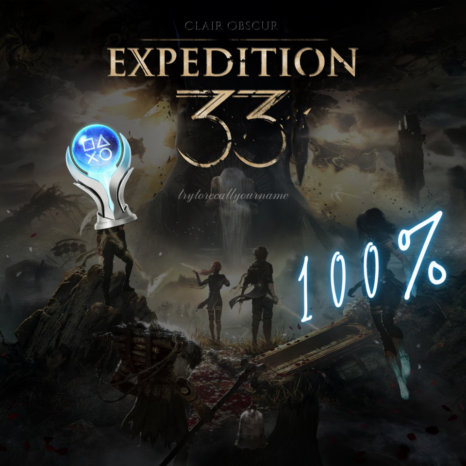 Clair Obscur: EXPEDITION 33 PS5 Platinum Trophy Service SPEEDRUN FAST LEGIT PRO