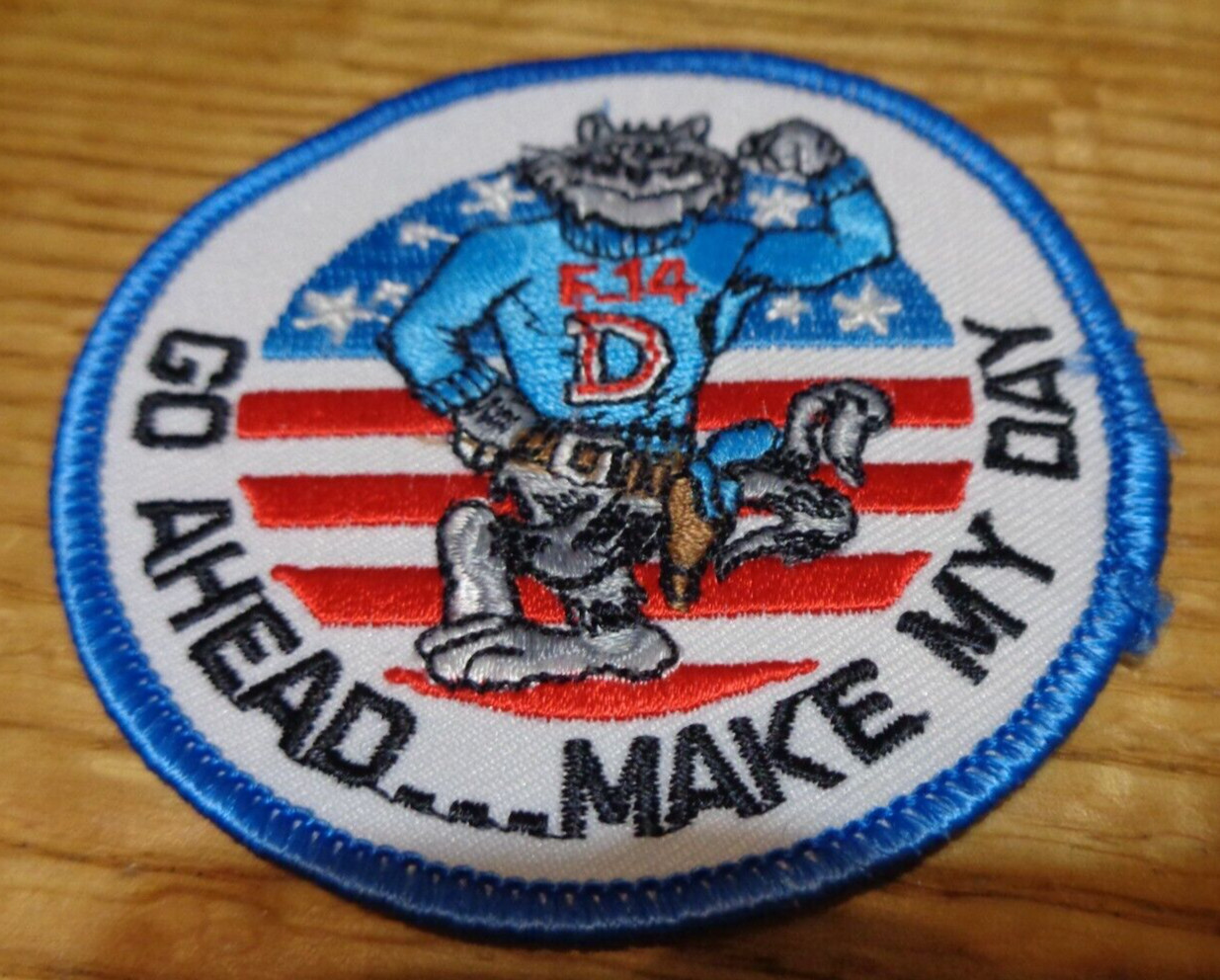 Vintage U.S. Navy F-14D Tomcat Go Ahead...Make My Day Embroidered Patch BLUE NEW