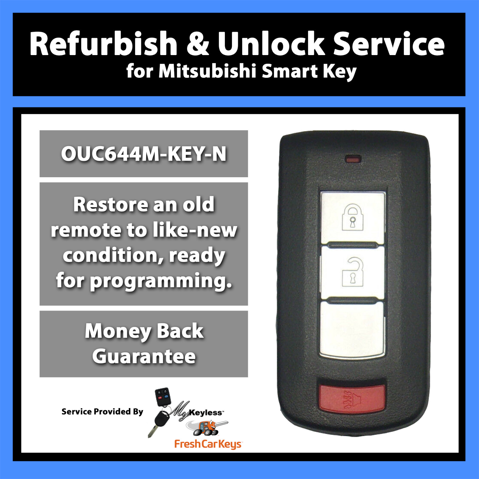 Unlock Reflash Service for Mitsubishi Outlander Remote Entry Fob OUC644M-KEY-N
