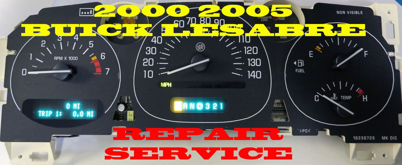 BUICK LESABRE 2000 2001 2002 2003 2004 2005 INST CLUSTER ADV EXCHANGE SERVICE