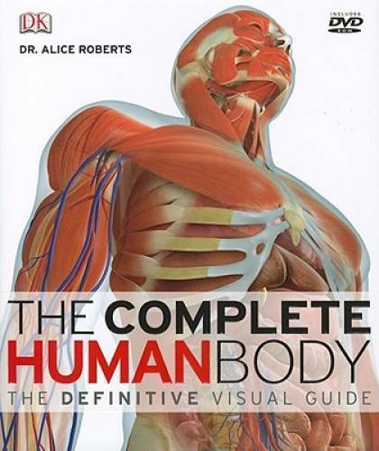 The Complete Human Body (Book & DVD-ROM) - Hardcover By DK Publishing - GOOD