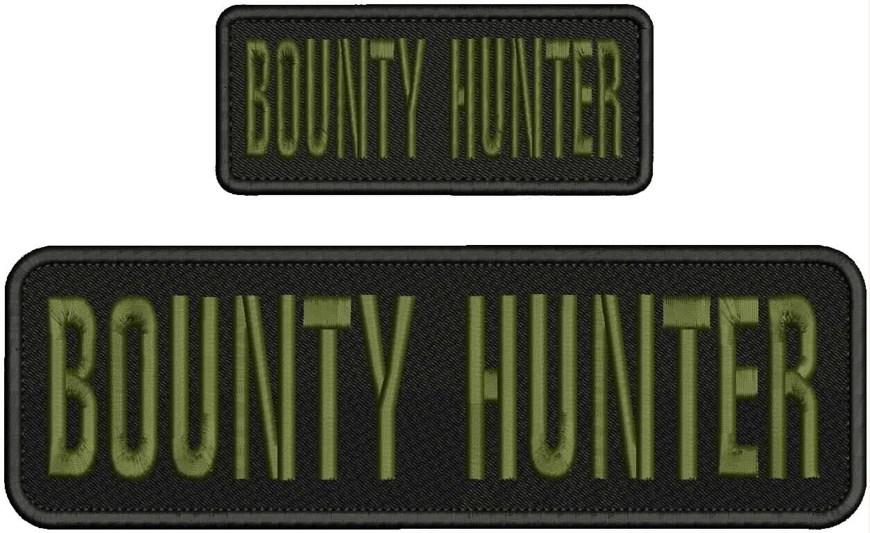 BOUNTY HUNTER embroidery patches 3 X 10 and 2x5 hook ON BACK OD GREEN ON BLAC