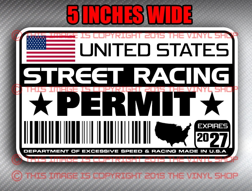 Street Racing Permit decal sticker, drag racing, NHRA IHRA grudge decal sticker