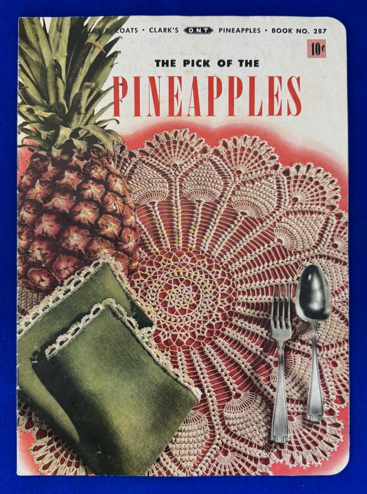 Vintage 1952 J. & P. Coats & Clark's The Pick of the Pineapples-Book No. 287