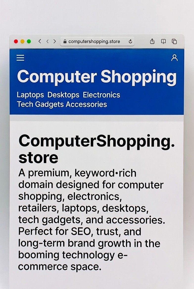 ComputerShopping.store  Domain – Electronics E‑Commerce Store Name For Sale