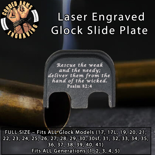 Psalm 82:4  - Glock Rear Slide Plate Back Plate for Full SizedGlocksGen1-5