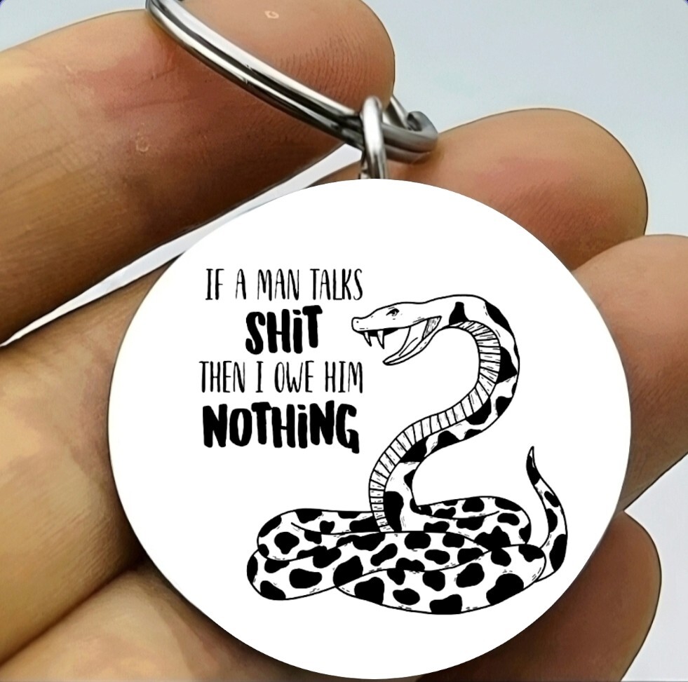 If Men Takes S I Own Him Nothing To Him Keychain