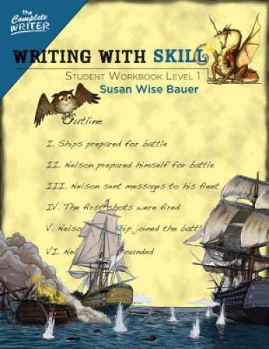 Writing With Skill, Level 1: Student Workbook (The Complete Writer) - GOOD