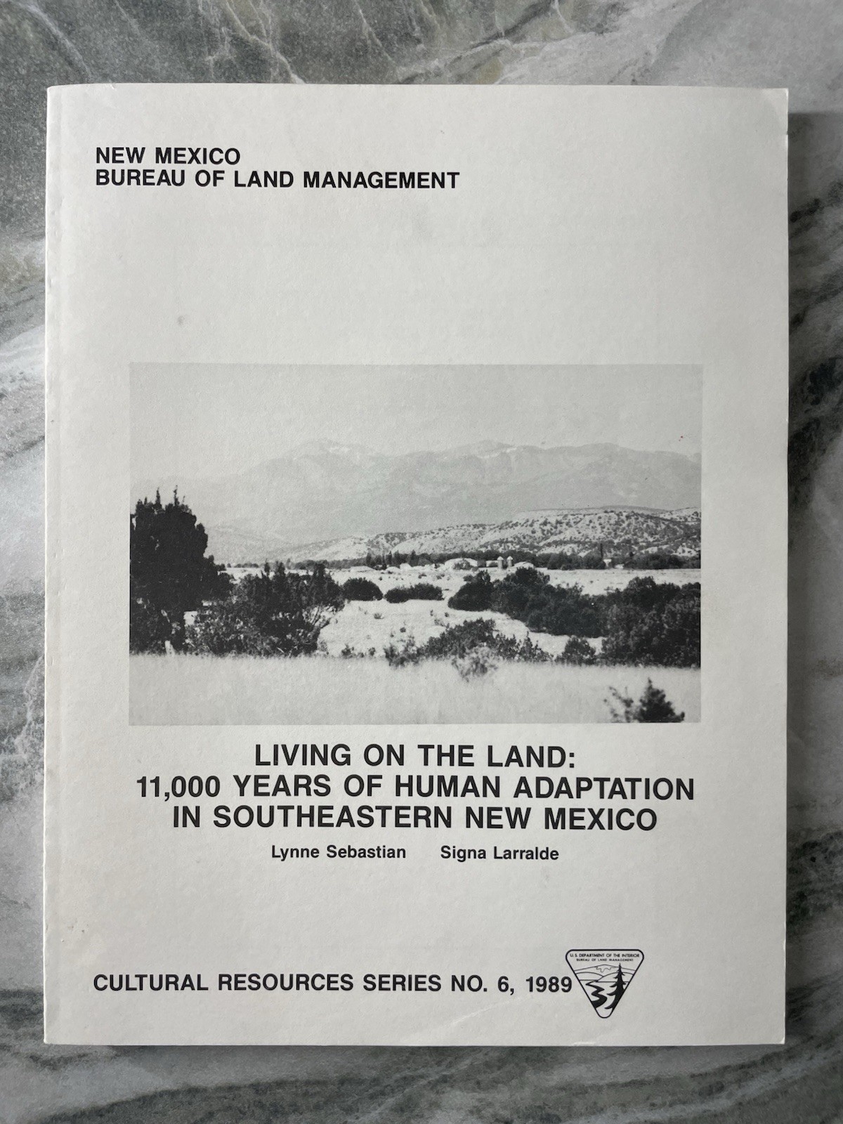 New Mexico BLM No. 6 1989 Living on the Land 11,000 Years of Human Adaptation