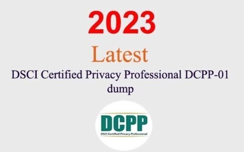 DSCI Certified Privacy Professional DCPP-01 DSCI GUARANTEED (1 month update)
