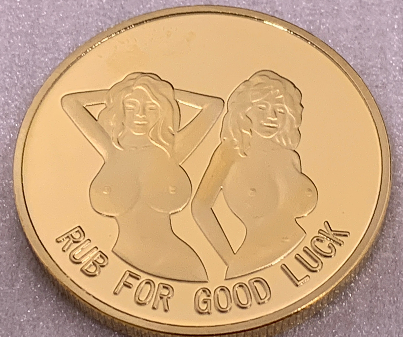 * Rub For Good Luck- Bottoms Up” Adult Novelty Coin. Brand New With Gold Finish.