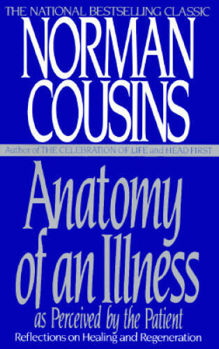 Anatomy of an Illness as Perceived by the Patient - Paperback - GOOD