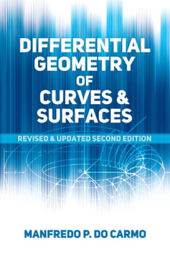 Differential Geometry of Curves and Surfaces: Revised and Updated Se - VERY GOOD