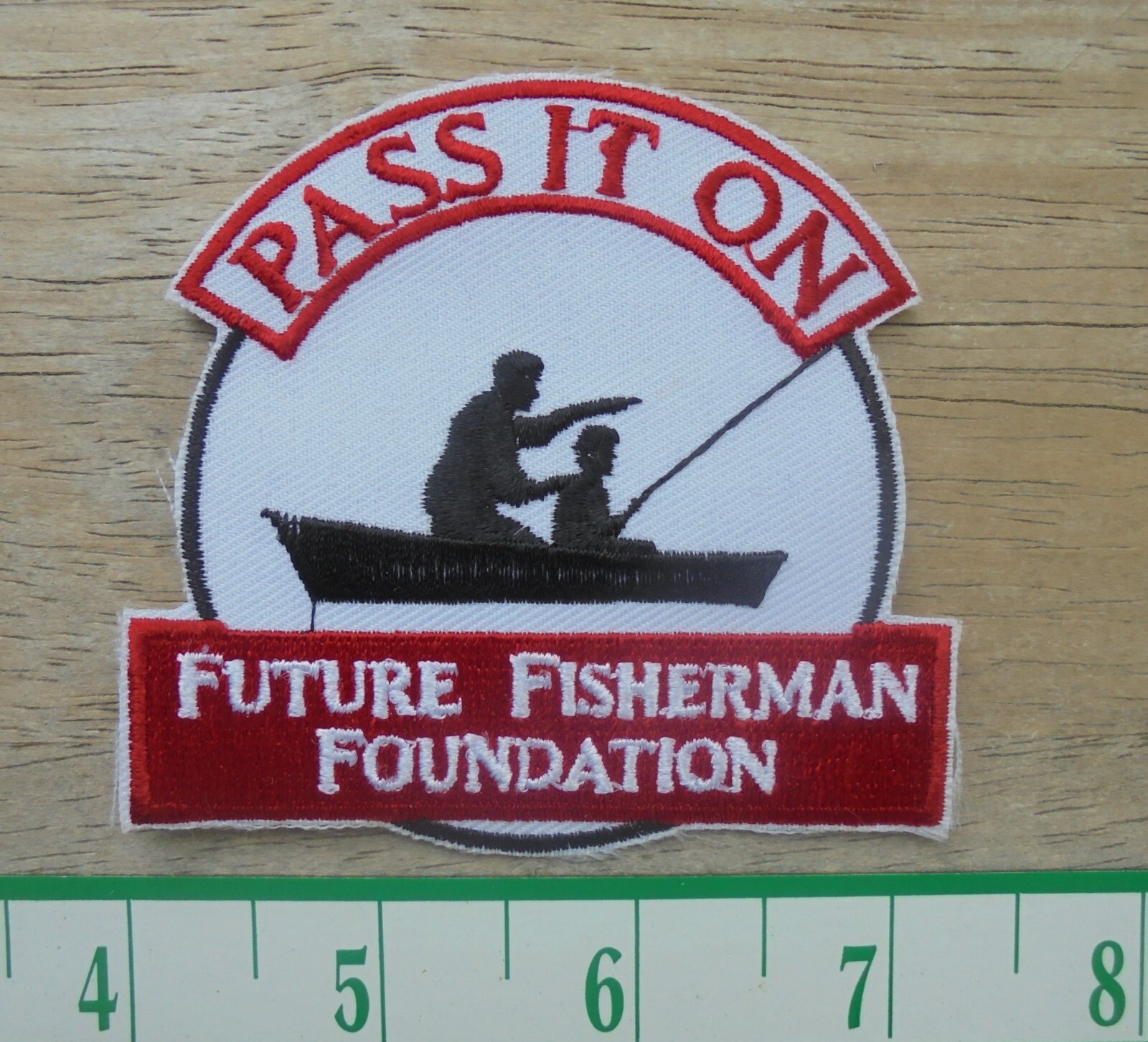 NEAT "PASS IT ON FUTURE FISHERMAN FOUNDATION" SEW ON CLOTH PATCH NEW