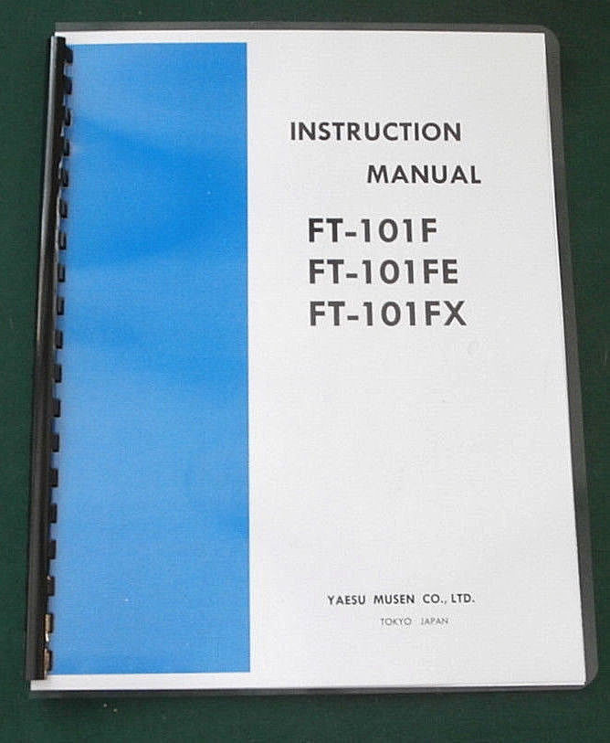 Yaesu FT-101F/FE/FX Instruction Manual -  Card Stock Covers & 28 LB Paper!