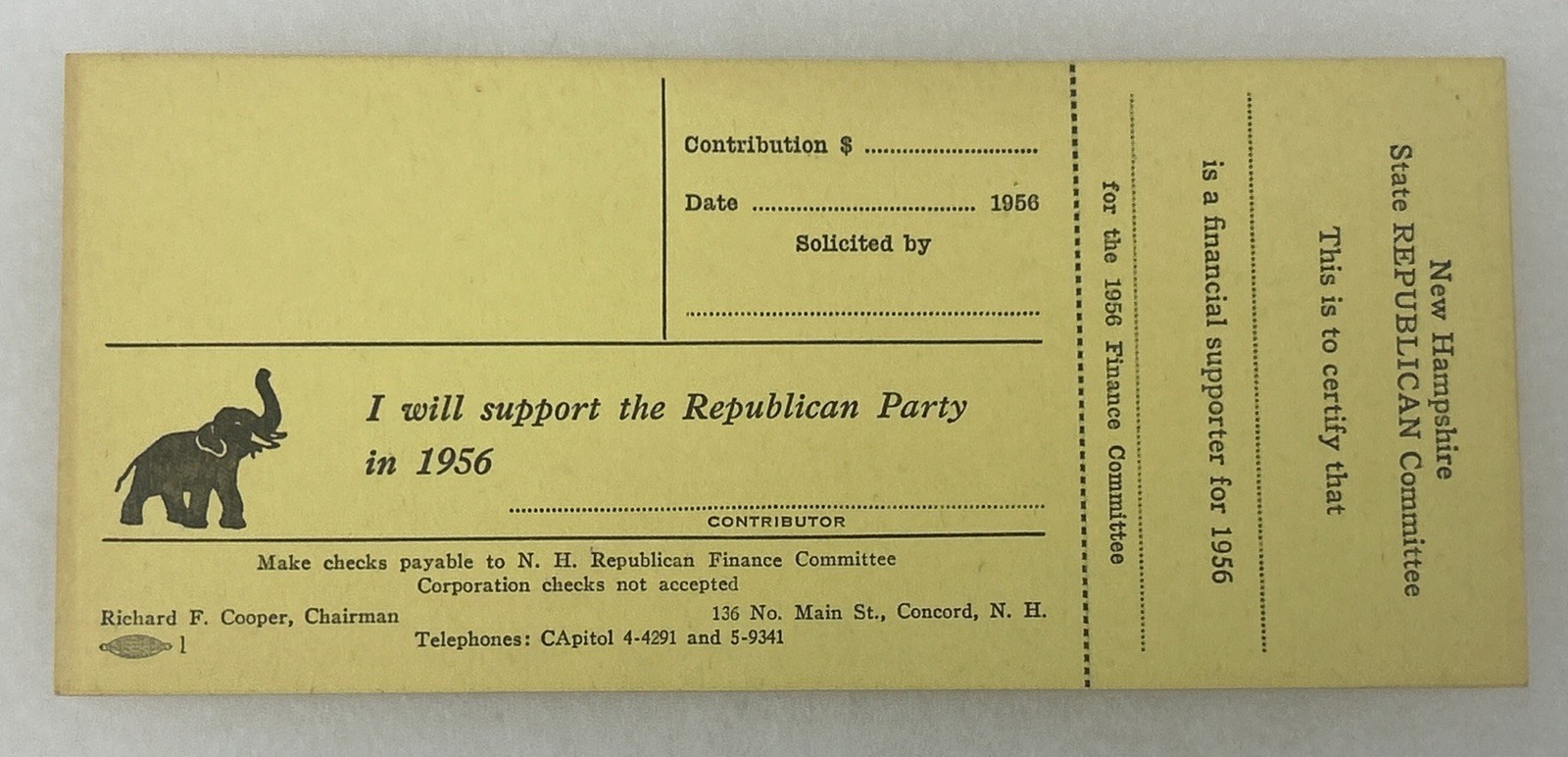 I Will Support The Republican Party 1956 New Hampshire 7” x 3” ticket Eisenhower